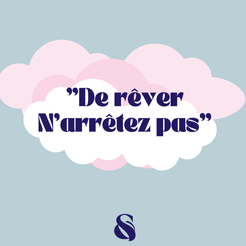 nuages blancs et roses sur fond bleu — citation "De rêver n'arrêtez pas".
