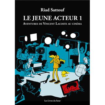 Couverture de la BD de Riad Sattouf, Le jeune acteur — Bilan Septembre