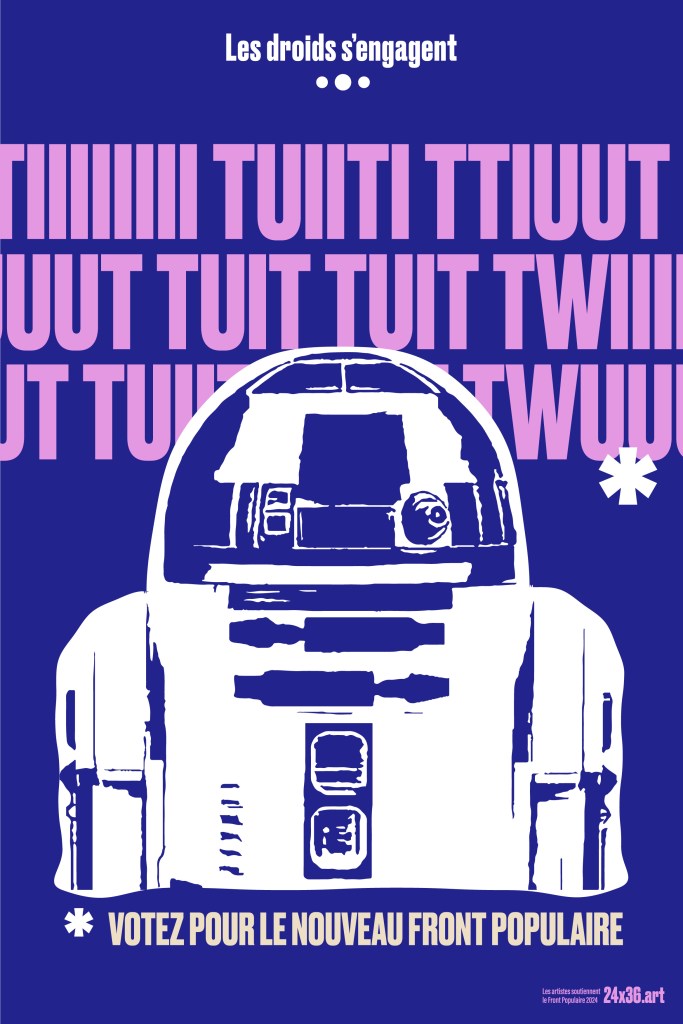 R2D2 de Star Wars, émettant des bits étranges qui signifient "Votez pour le Nouveau Front Populaire"